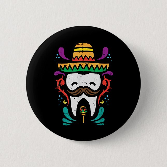 Mexikanischer Stand Funny Cinco De Mayo Dentist De Button (Vorderseite)