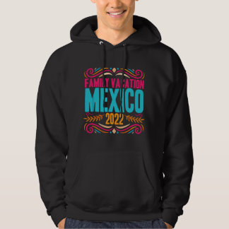 Mexiko Familienurlaub 2022 passende Familiengruppe Hoodie