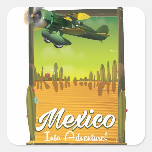 Mexiko ins Abenteuer! Quadratischer Aufkleber (Vorderseite)