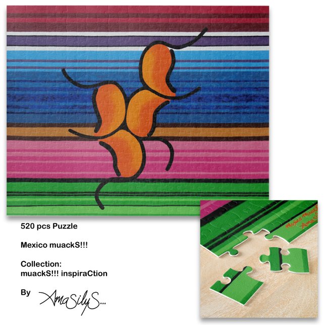 Mexiko Mack!! - AmaSilyS - 520 Stk. Art (Enjoy your free time and stimulate your mind by putting together this puzzle featuring one of my art)
