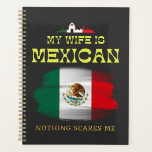 Mexiko meiner Ehefrau - nichts macht mich verrückt Planer