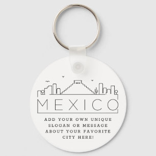 Mexiko Stillinie  Benutzerdefinierter Slogan Schlüsselanhänger
