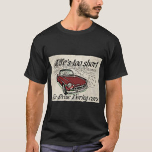 mg Roadster-Leben zu kurz T-Shirt