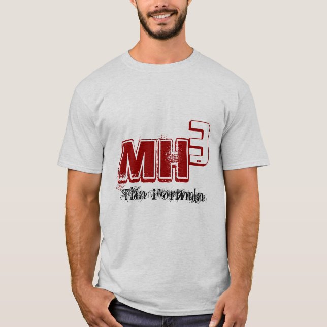 MH3 "Tha Formel-T-Shirt " T-Shirt (Vorderseite)