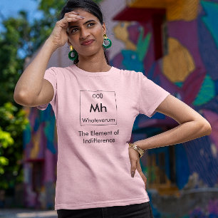 Mh Das Element des Indifferenz-Shirts T-Shirt