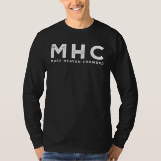 MHC Make Heaven Crowded Retro Feel Christian for M T-Shirt