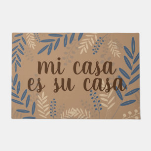 Mi casa es su casa fußmatte