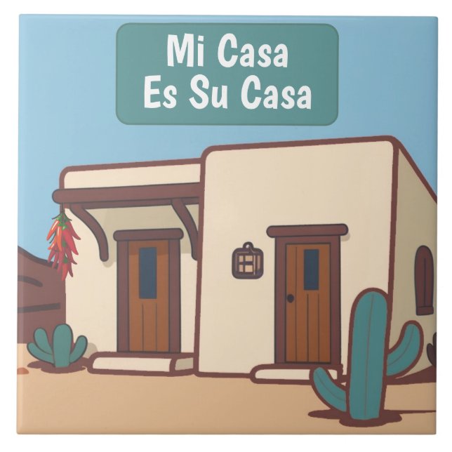  Mi Casa Es Su Casa Mexican Desert Adobe Home Sign Fliese (Vorderseite)