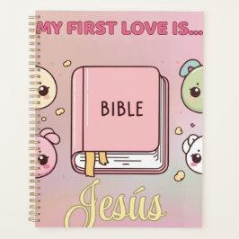 Mi first love is Jesús Agenda Planer