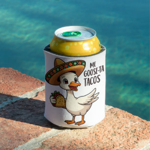 Mi Goose ta tacos Funny mexikanische Taco Liebhabe Dosenkühler