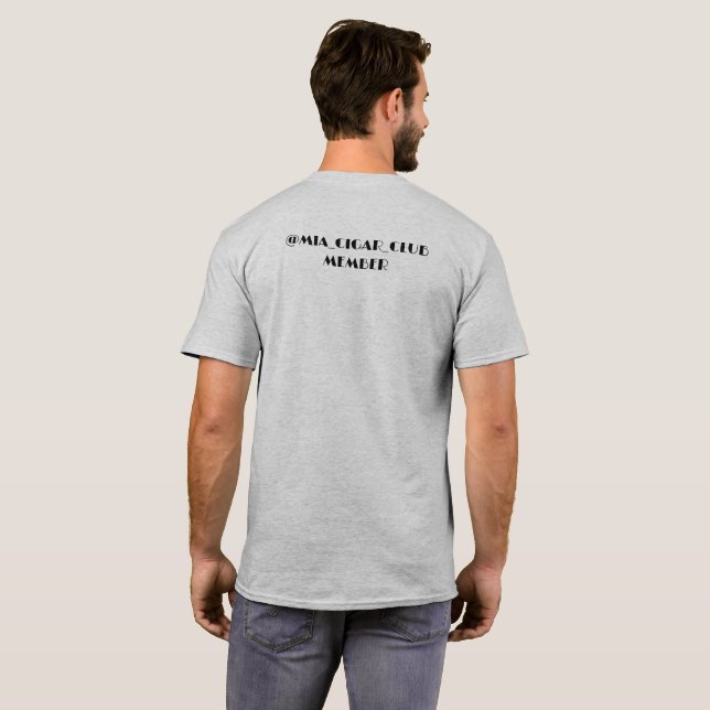 MIA Cigar Club Membre T-Shirt (Dos entier)