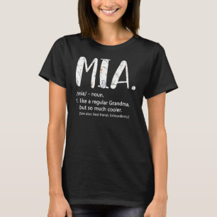 Mia wie eine normale Oma, aber Cooler eine Niedlic T-Shirt