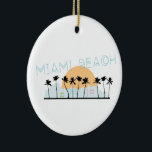Miami Beach Keramik Ornament<br><div class="desc">Show pride in your favorite city and make a great keepsake with this Miami Beach design on t-shirts,  jackets,  sweatshirts,  hats and more!</div>