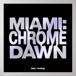 Miami Chrome Dawn Flüssigmetall Y3K Ästhetik Kunst Poster