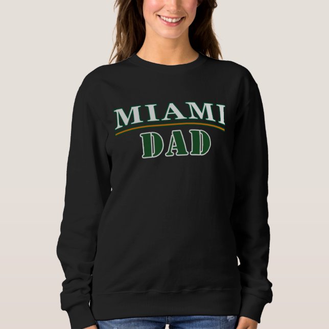 Miami Dad Proud Father Sweatshirt (Vorderseite)