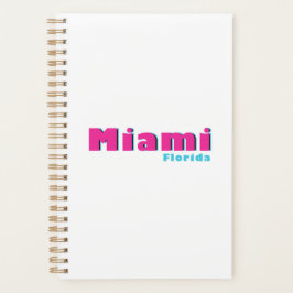 Miami, Florida Planner   Planer