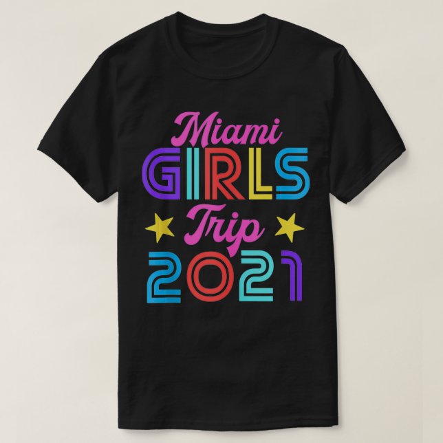 Miami Girls Trip 2021 Matching Squad Bachelorette T-Shirt (Design vorne)