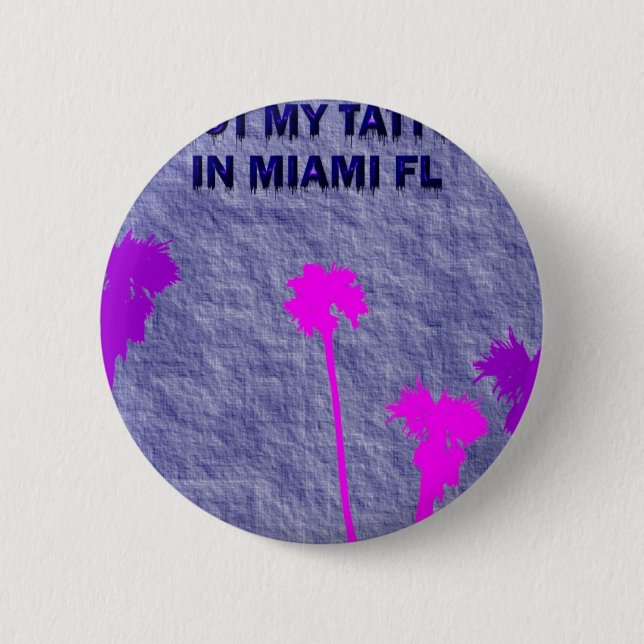MIAMI-TÄTOWIERUNG BUTTON (Vorderseite)