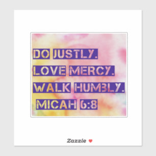Micah 6:8-Aufkleber Aufkleber