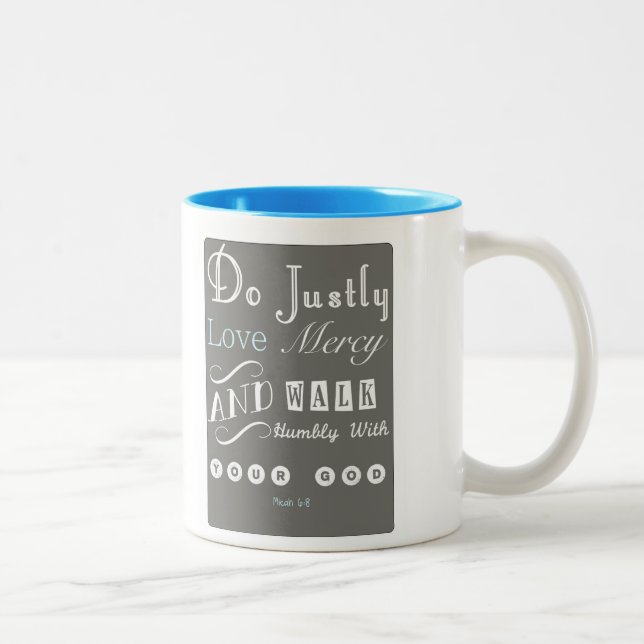 Micah 6:8 Tasse (Rechts)