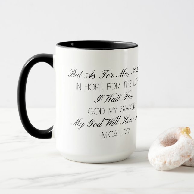 Micah 7:7 Hoffnung Bibelvers Tasse (Mit Donut)