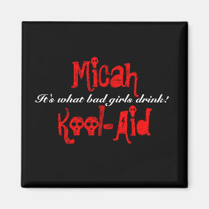 MicahKool-Hilfe, ist es, was schlechte Mädchen Magnet