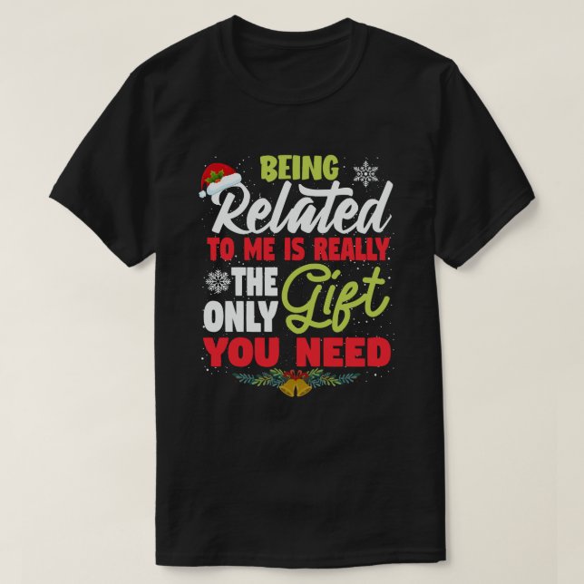mich zu verwandeln ist das einzige Geschenk, das d T-Shirt (Design vorne)