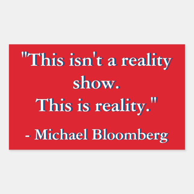 Michael Bloomberg Zitat Rechteckiger Aufkleber (Vorderseite)