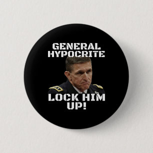 Michael Flynn schuldig Heuchler sperrt ihn ein Pol Button