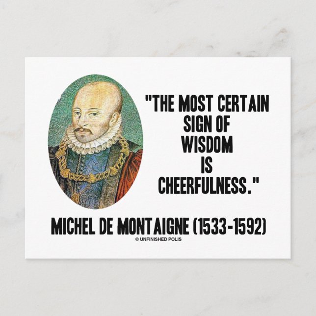 Michel de Montaigne Zeichen der Weisheit - Fröhlic Postkarte (Vorderseite)