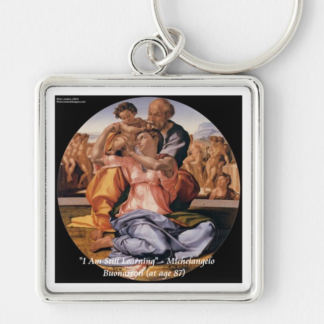 Michelangelo Art & Famous "Learning" Quote Schlüsselanhänger (Vorne)