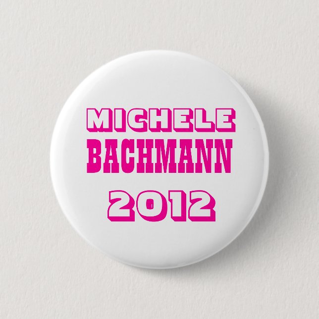 Michele Bachmann 2012 Button (Vorderseite)