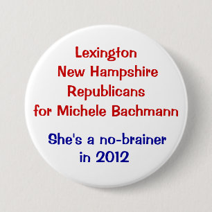 Michele Bachmann Lexington New Hampshire Button
