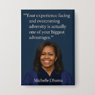 Michelle Obama Abschluss Strength Zitat - Button