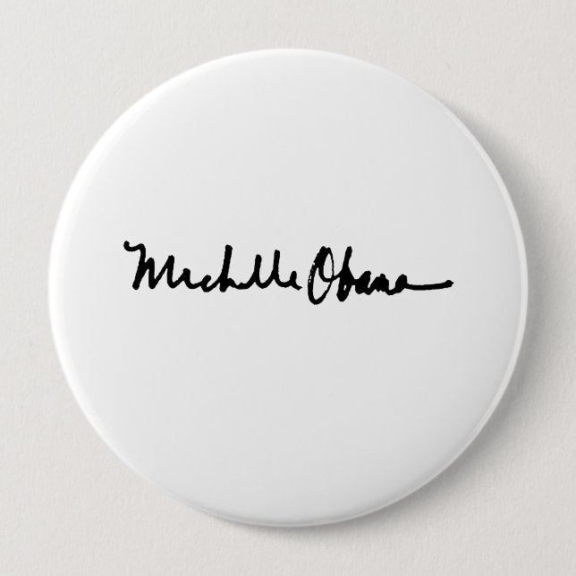 MICHELLE OBAMA AUTOGRAPH - BUTTON (Vorderseite)