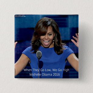 Michelle Obama "Wir machen es besser" Sammlerstück Button