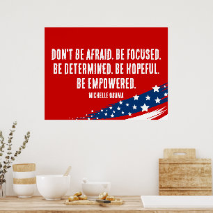 Michelle Obama Zitat - Seien Sie nicht davor gefei Poster