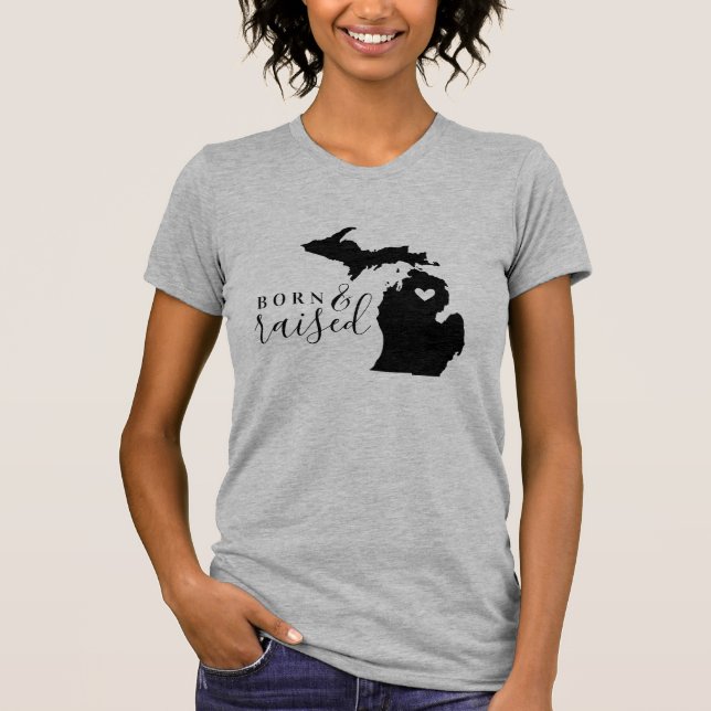 Michigan Geboren and Raised Staat T-Shirt (Vorderseite)