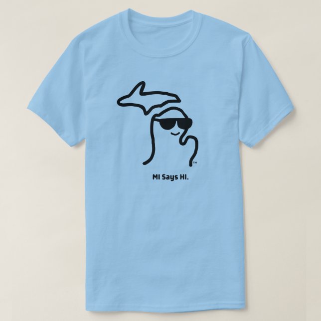 Michigan - MI sagt HI™-Shirt T-Shirt (Design vorne)