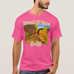 Michigan Michigander Great Lakes M-119 Tunnel of T T-Shirt