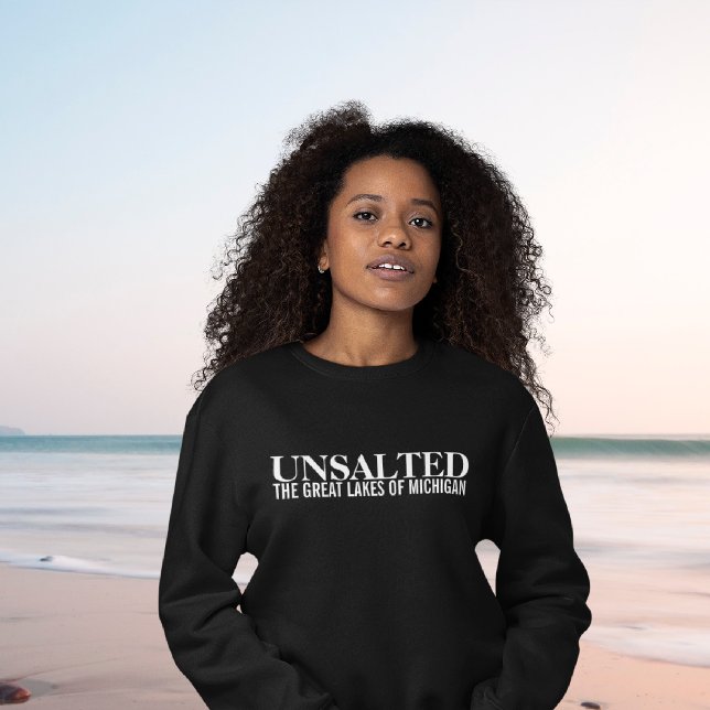 Michigan Unsalted Sweatshirt (Von Creator hochgeladen)