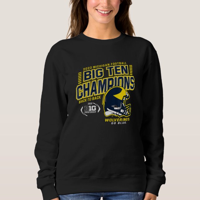 Michigan Wolverines Big Ten Champs 2022 Go Blue Sweatshirt (Vorderseite)