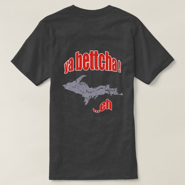 Michigan Yooper Ya Bettcha Mens Basic Dark T - Shi T-Shirt (Design Rückseite)