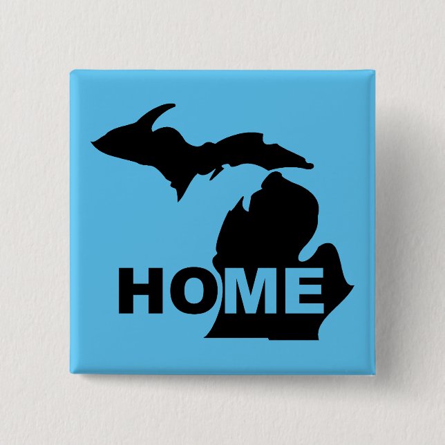 Michigan - Zuhause weg von State-Button-Abzeichen- Button (Vorderseite)