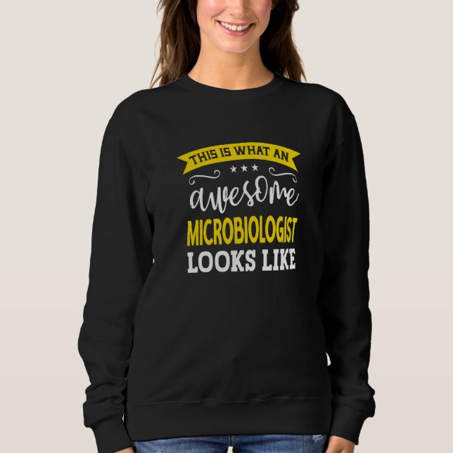 Microbiologist Job Title Employee Worker Microbiol Sweatshirt (Vorderseite)