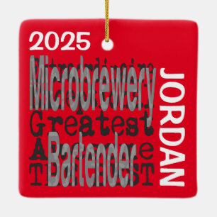 Microbrewerry Barkeeper Extraordinaire Keramikornament