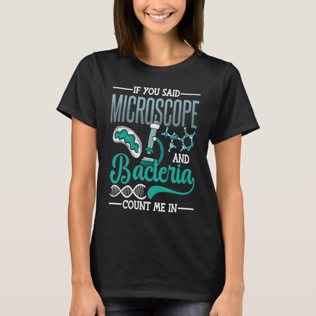 Microscope Microbiology Laboratory Biology Science T-Shirt (Vorderseite)