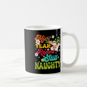 Mid Year Report Still Naughty Santa Hawaii Christm Kaffeetasse