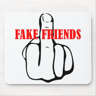 Middle Finger Fake Friends Mousepad