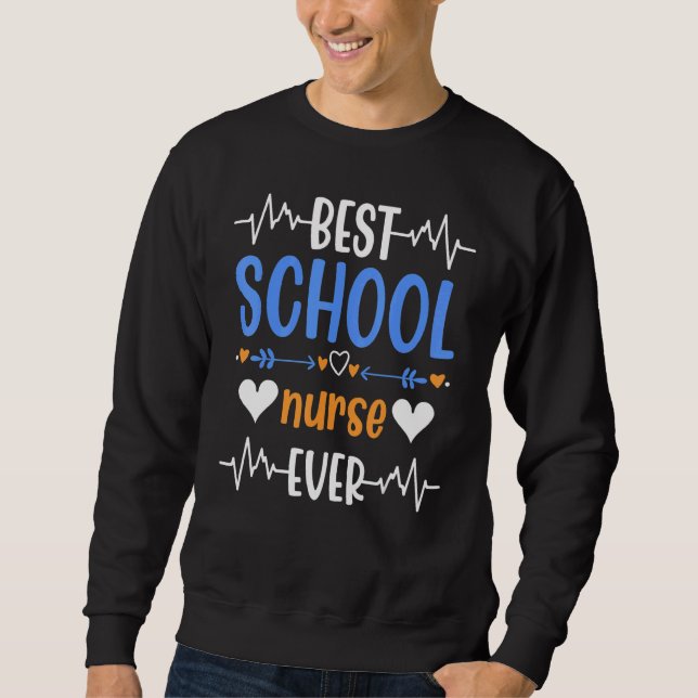 Middle School Nurse School Nurses Best School Nurs Sweatshirt (Vorderseite)